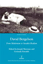 David Bergelson: From Modernism to Socialist Realism. Edited by Joseph Sherman and Gennady Estraikh. Oxford: Legenda, 2007
