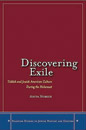 Anita Norich. Discovering Exile: Yiddish and Jewish American Culture During the Holocaust. Stanford: Stanford University Press, 2007