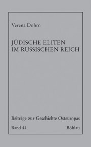 Verena Dohrn. 
Jüdische Eliten im Russischen Reich. Köln: Böhlau, 2008.