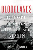 Timothy Snyder. Bloodlands: Europe between Hitler and Stalin.New York: Basic Books, 2010