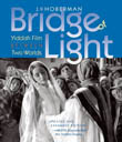 J. Hoberman. Bridge of Light: Yiddish Film between Two Worlds. Updated and Expanded Edition, Hanover, NH: Dartmouth College Press, 2010